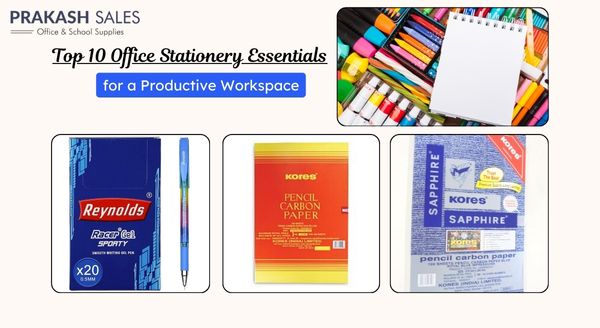 Top 10 Office Stationery Essentials for a Productive Workspace