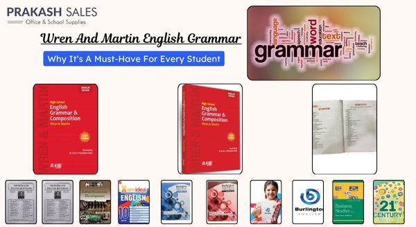 Wren and Martin English Grammar: Why It’s a Must-Have for Every Student